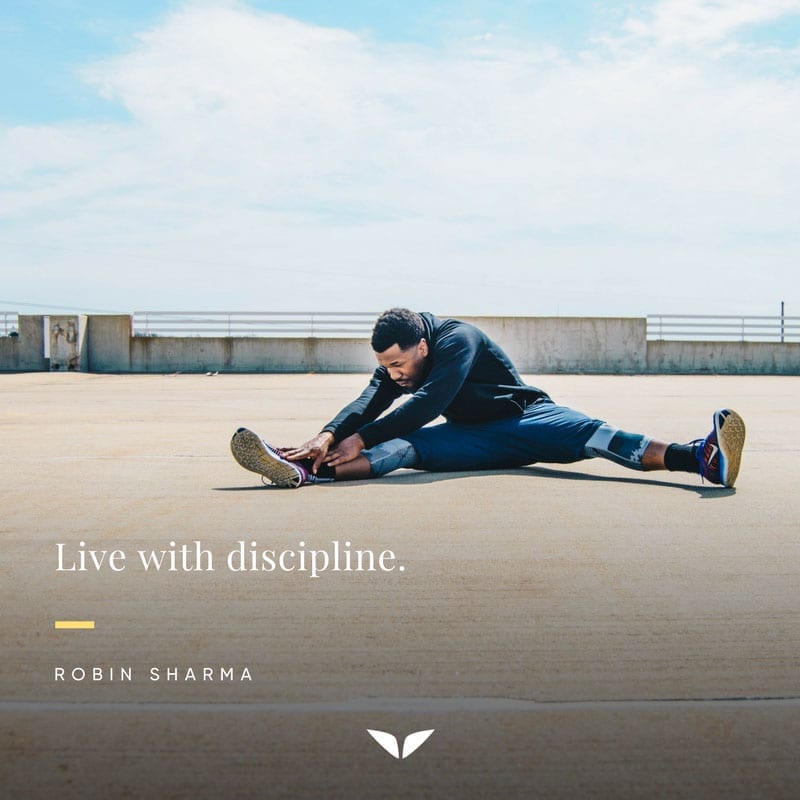 Live with discipline quote by Robin Sharma