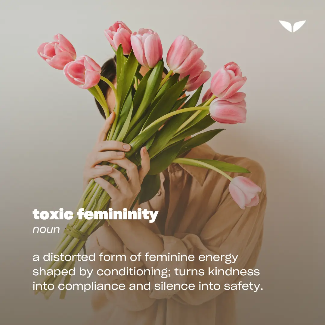 The toxic femininity definition