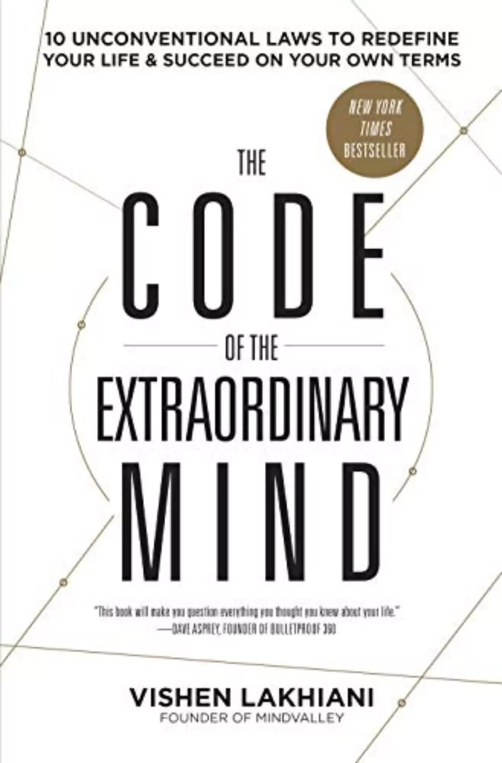 The Code of the Extraordinary Mind | Vishen Lakhiani