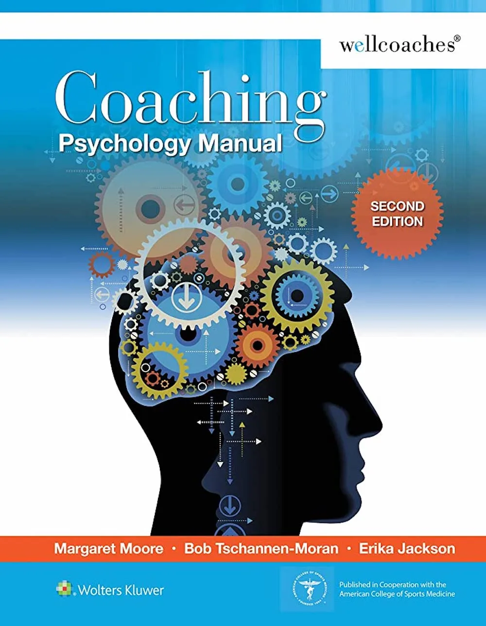 Coaching Psychology Manual | Margaret Moore & Bob Tschannen-Moran