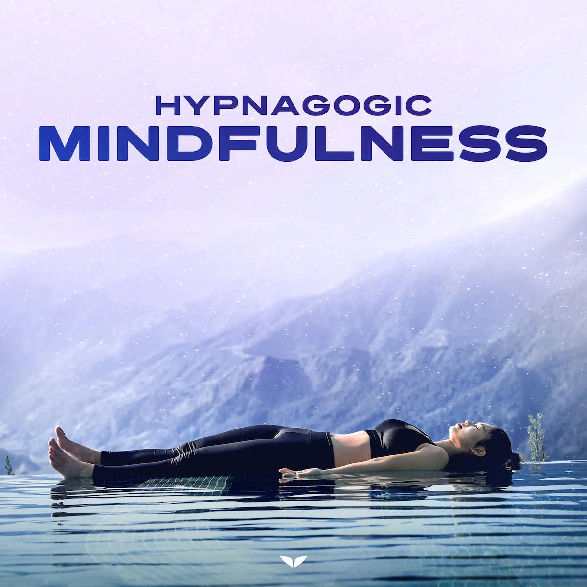 Hypnagogic Mindfulness meditation, a type of astral projection meditation available on Mindvalley