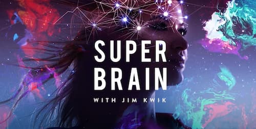 Super Brain with Jim Kwik