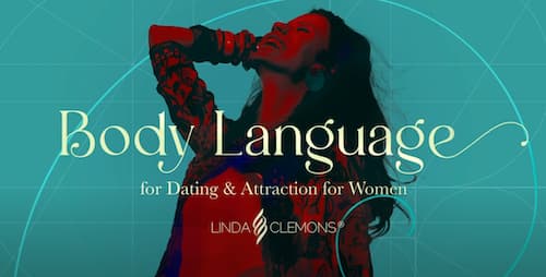 Body Language for Dating & Attraction