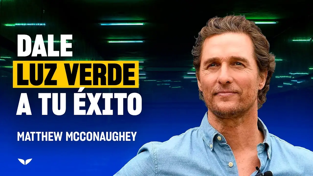 Matthew McConaughey comparte sus principios para el éxito, lecciones de vida y filosofías