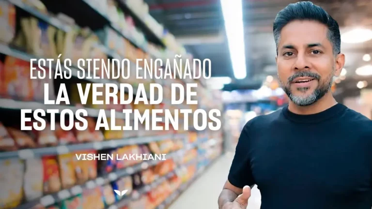 ESTÁS SIENDO ENGAÑADO: La verdad de estos alimentos que compras | Vishen Lakhiani