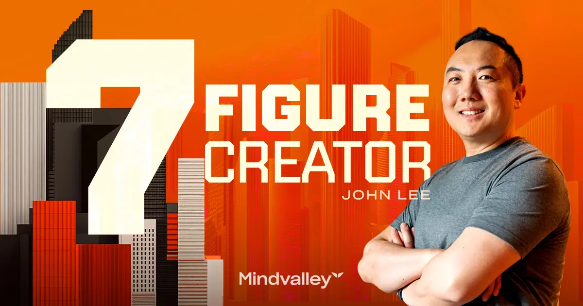 The 7Figure Creator Mindvalley Masterclass John Lee