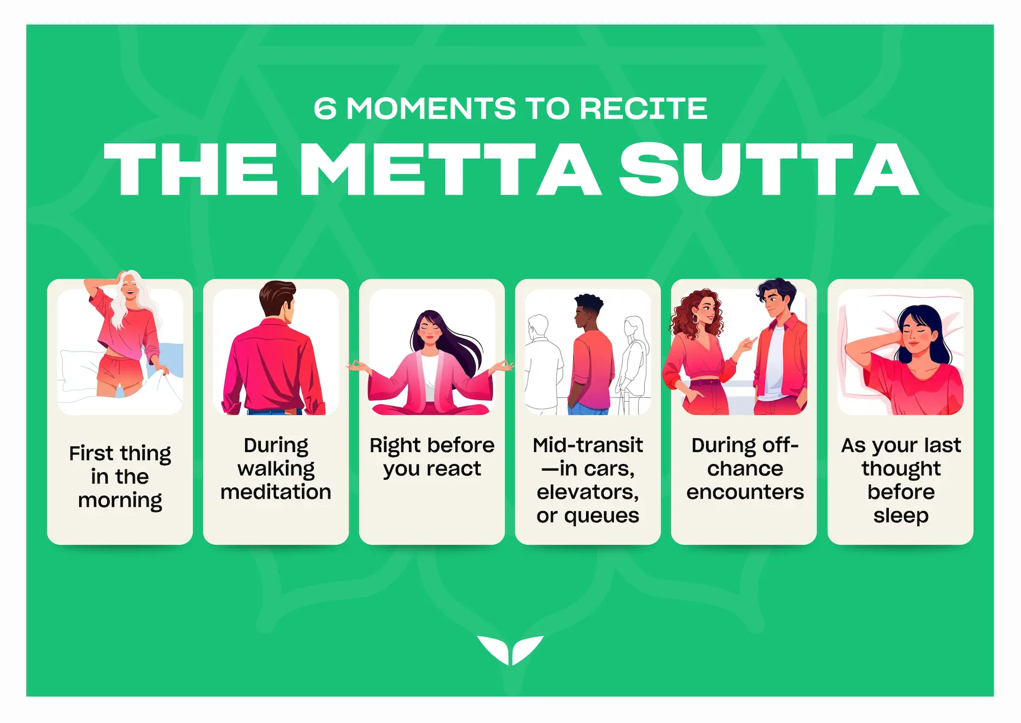 Six ways to apply the Metta Sutta teachings everyday