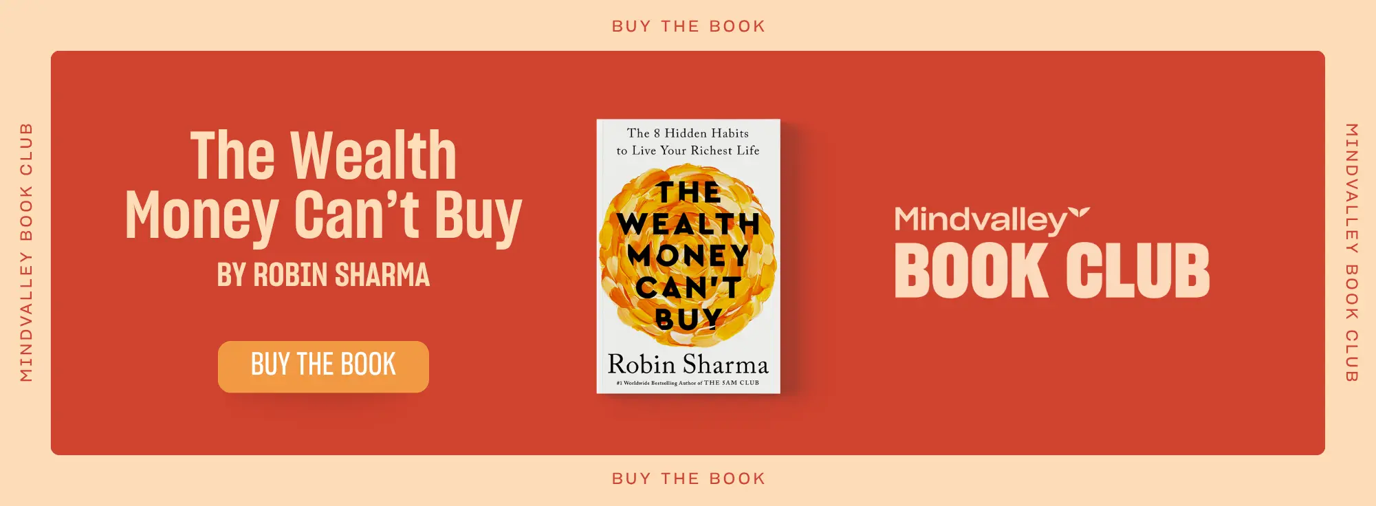 Robin Sharma's The Wealth Money Can't Buy
