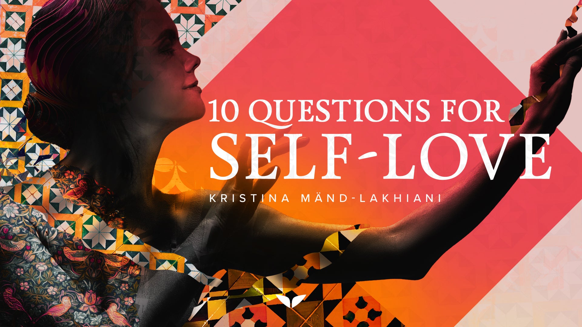 10 Questions for Self-Love