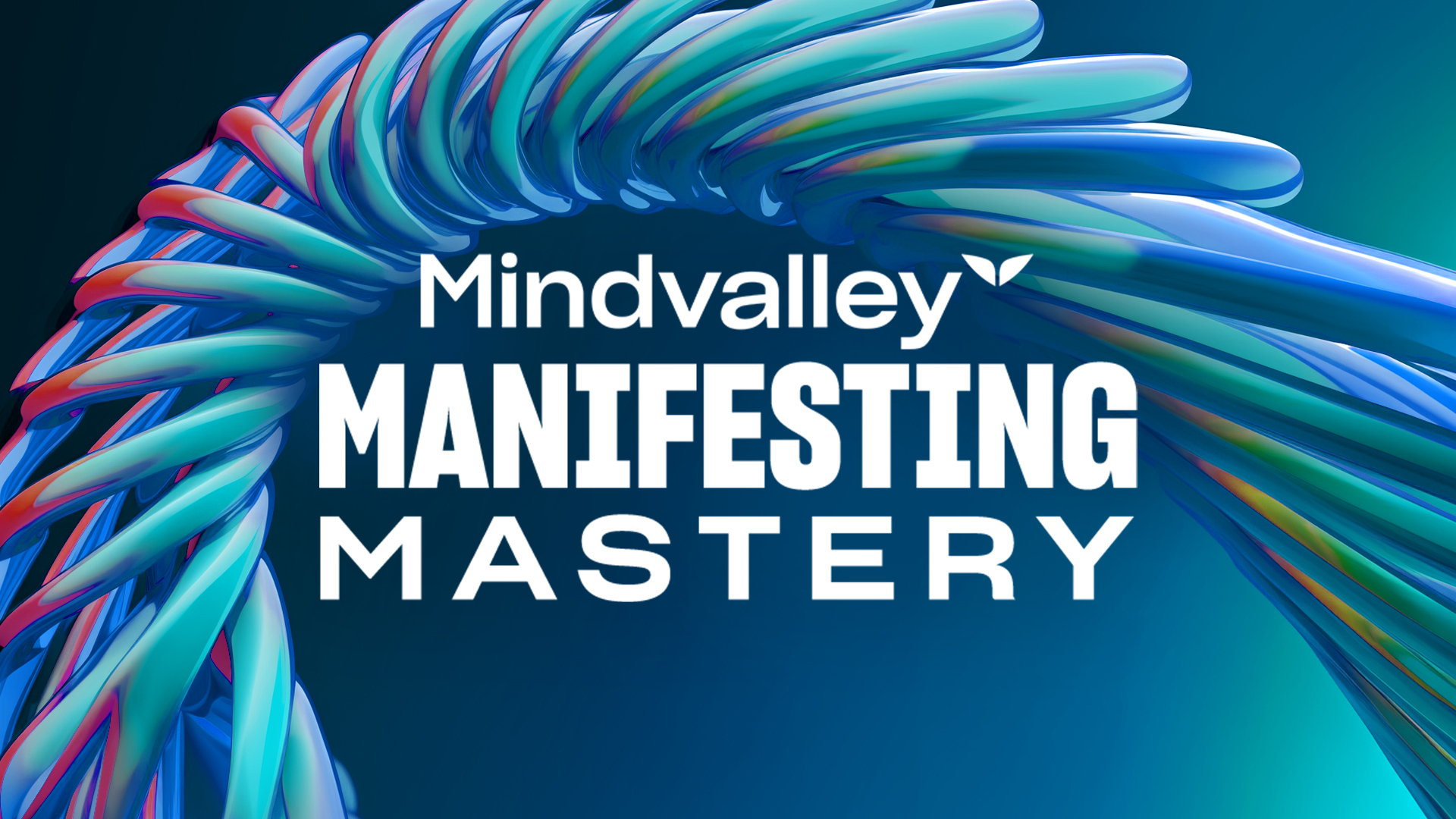 Manifesting Mastery