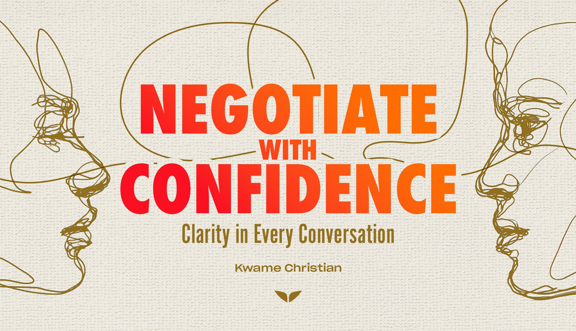 Negotiate with Confidence