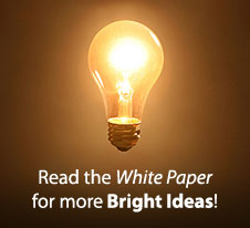 Read the White Paper for more Bright Ideas!