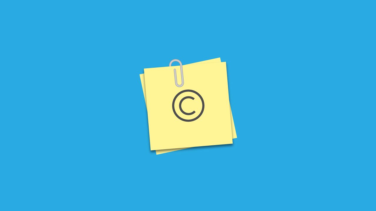 Don’t Steal Your Content: A Reminder About Copyright