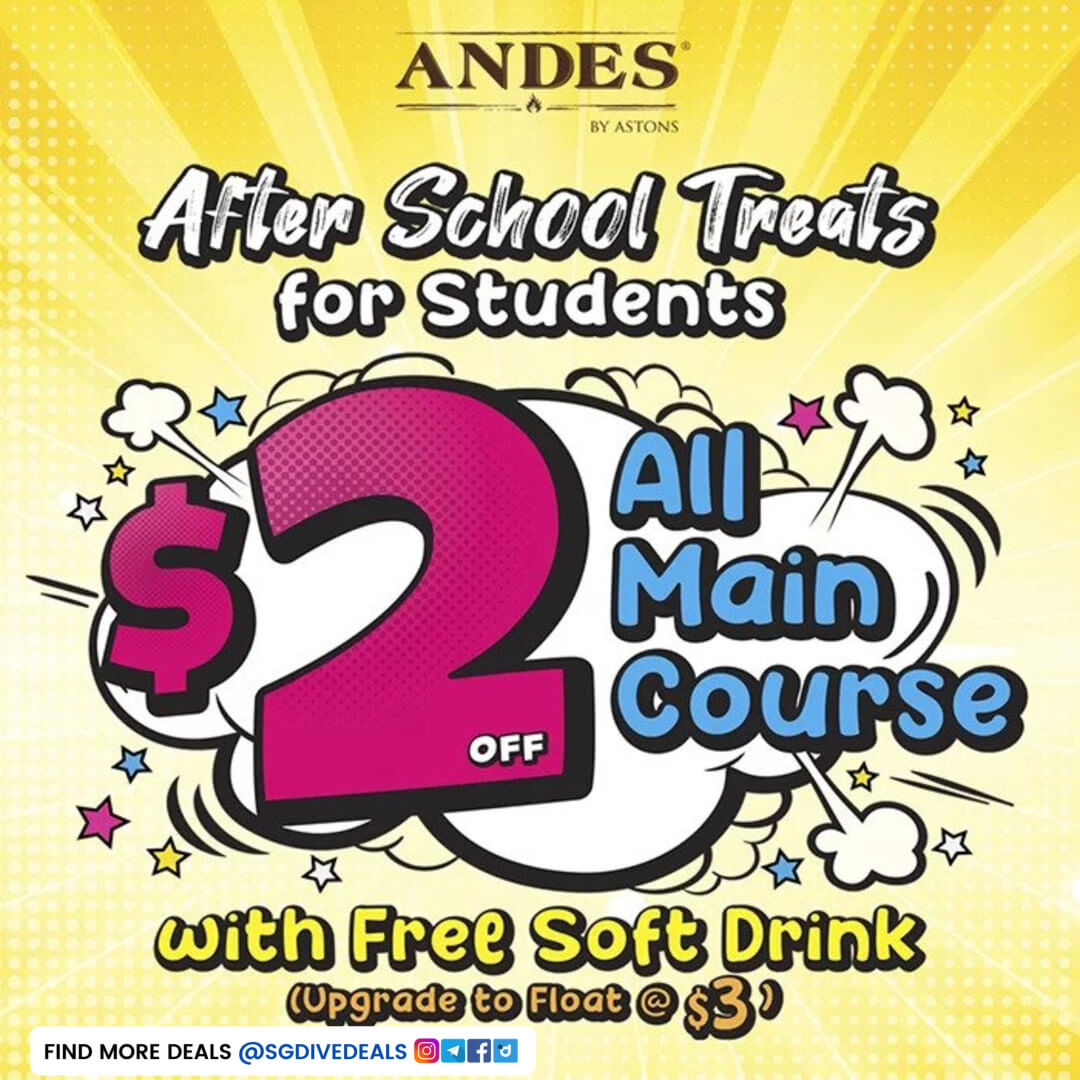 ANDES by ASTONS,$2 off all main course