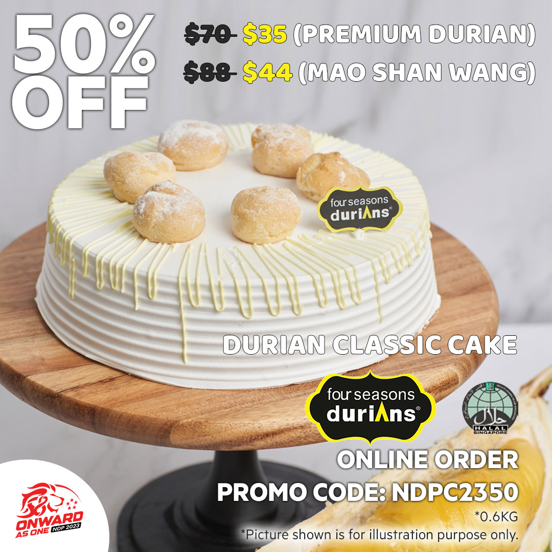 Four Seasons Durians,50% off Classic Cake (Premium or MSW Durian)