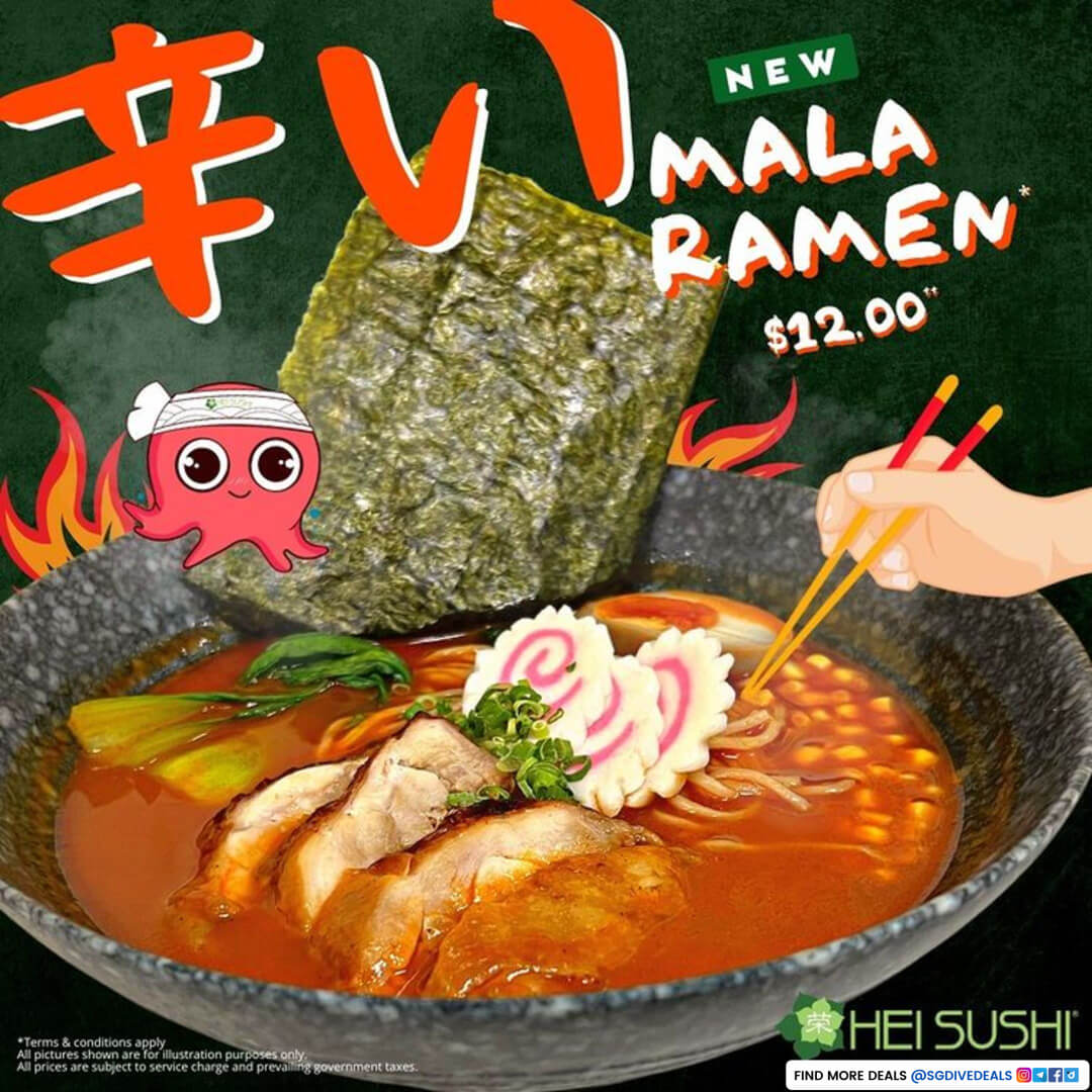Hei Sushi,Get Mala Ramen at just $12