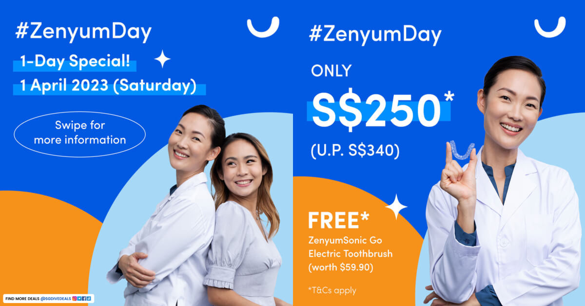 Zenyum,Zenyum Day only S$250 & Free toothbrush