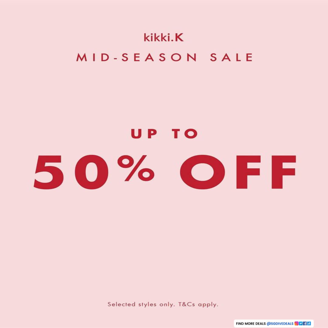 kikki K,Get up to 50% Off for selected items