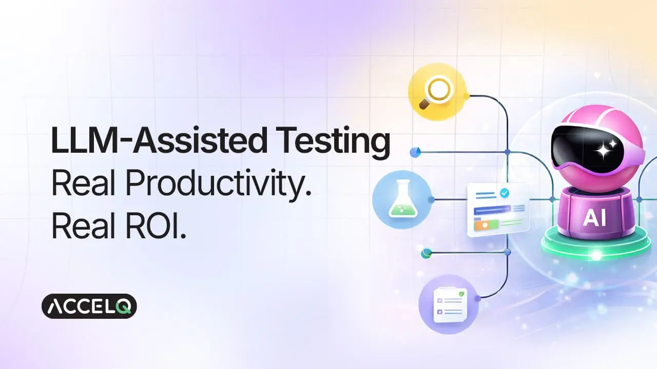 ACCELQ LLM 테스팅 ACCELQ LLM Testing Productivity Improvement Dashboard
