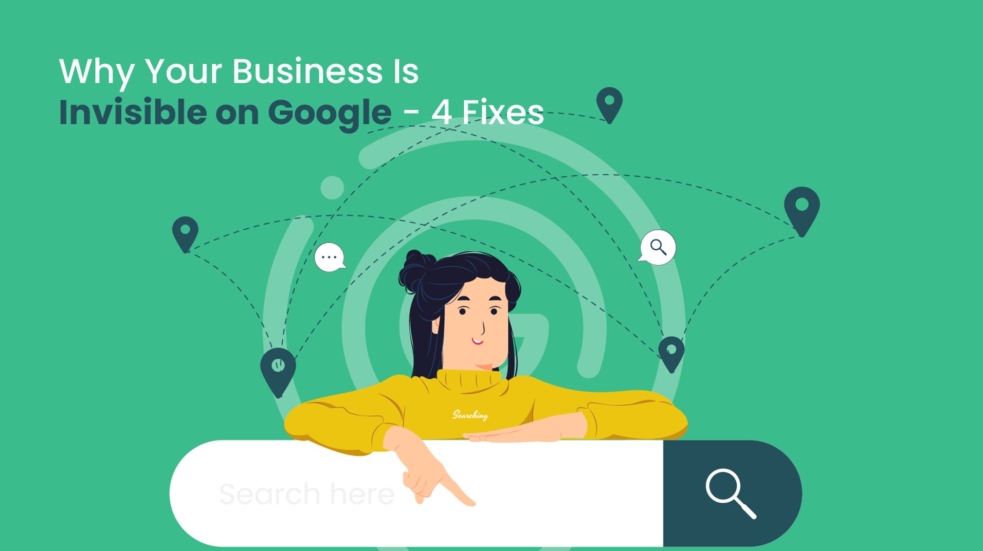 Why Your Business Is Invisible on Google