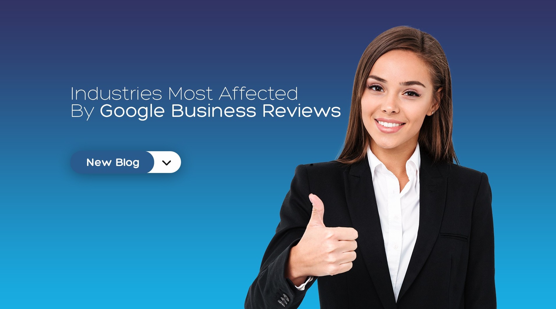 Industries Most Affected By Google Business Reviews