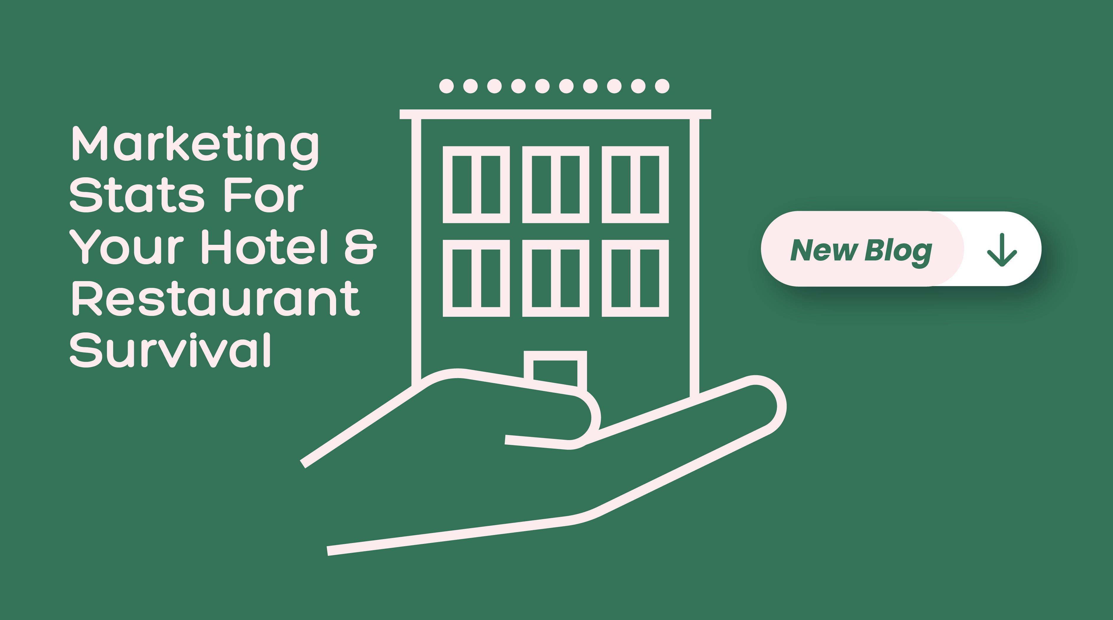 Marketing Stats For Your Hotel & Restaurant Survival