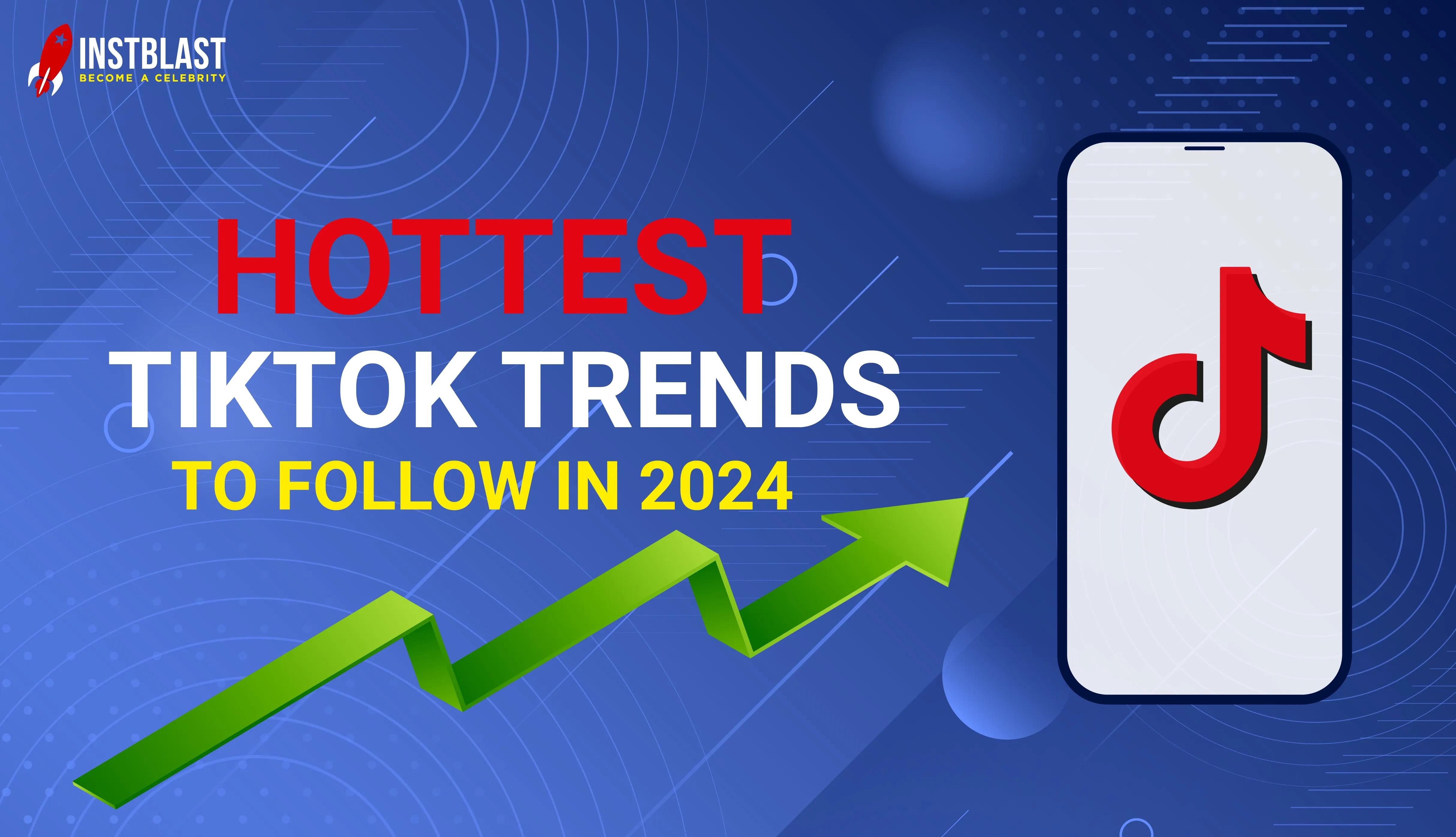 Hottest TikTok trends to follow in 2024