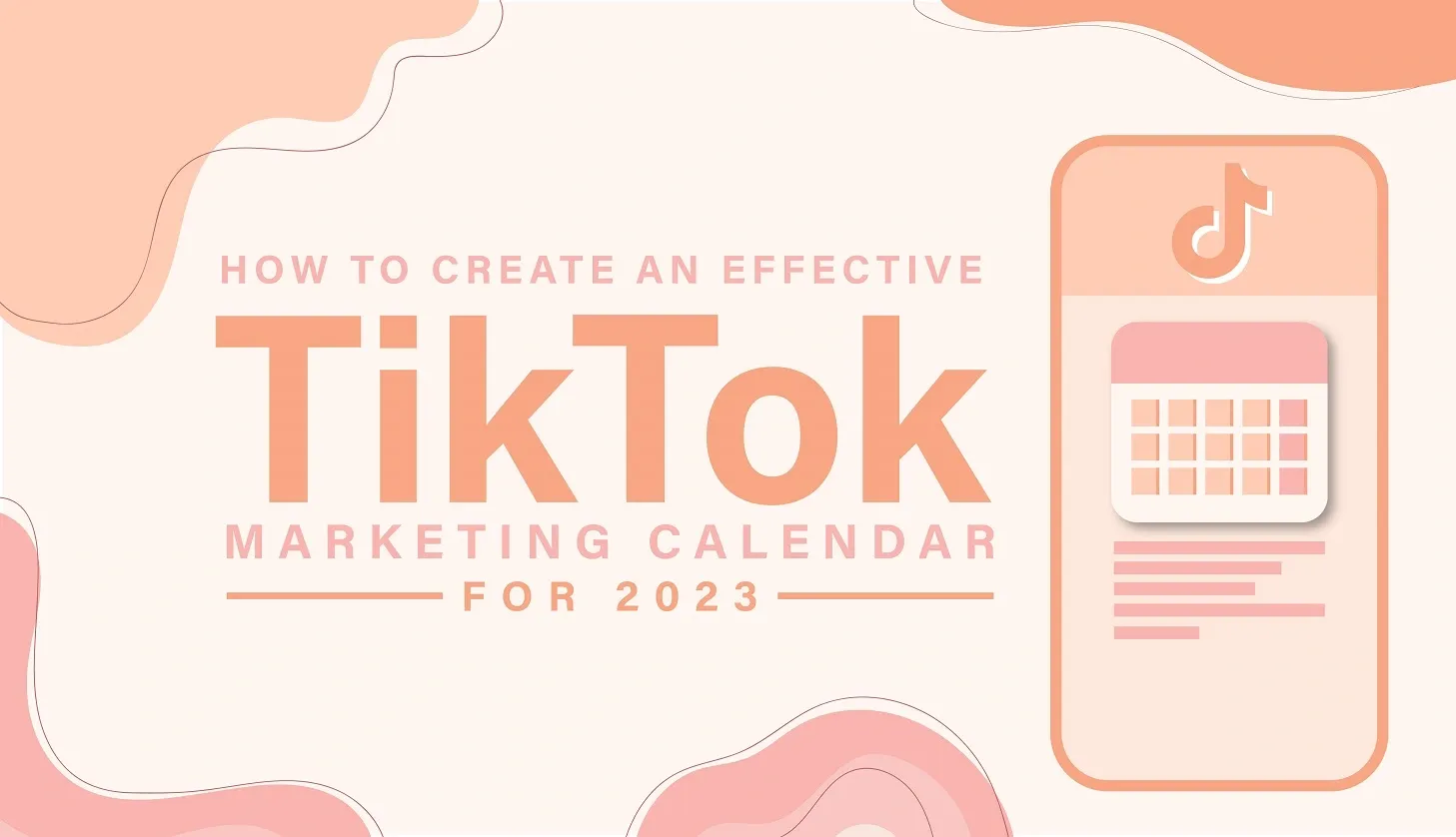 How to Create an Effective TikTok Marketing Calendar for 2024