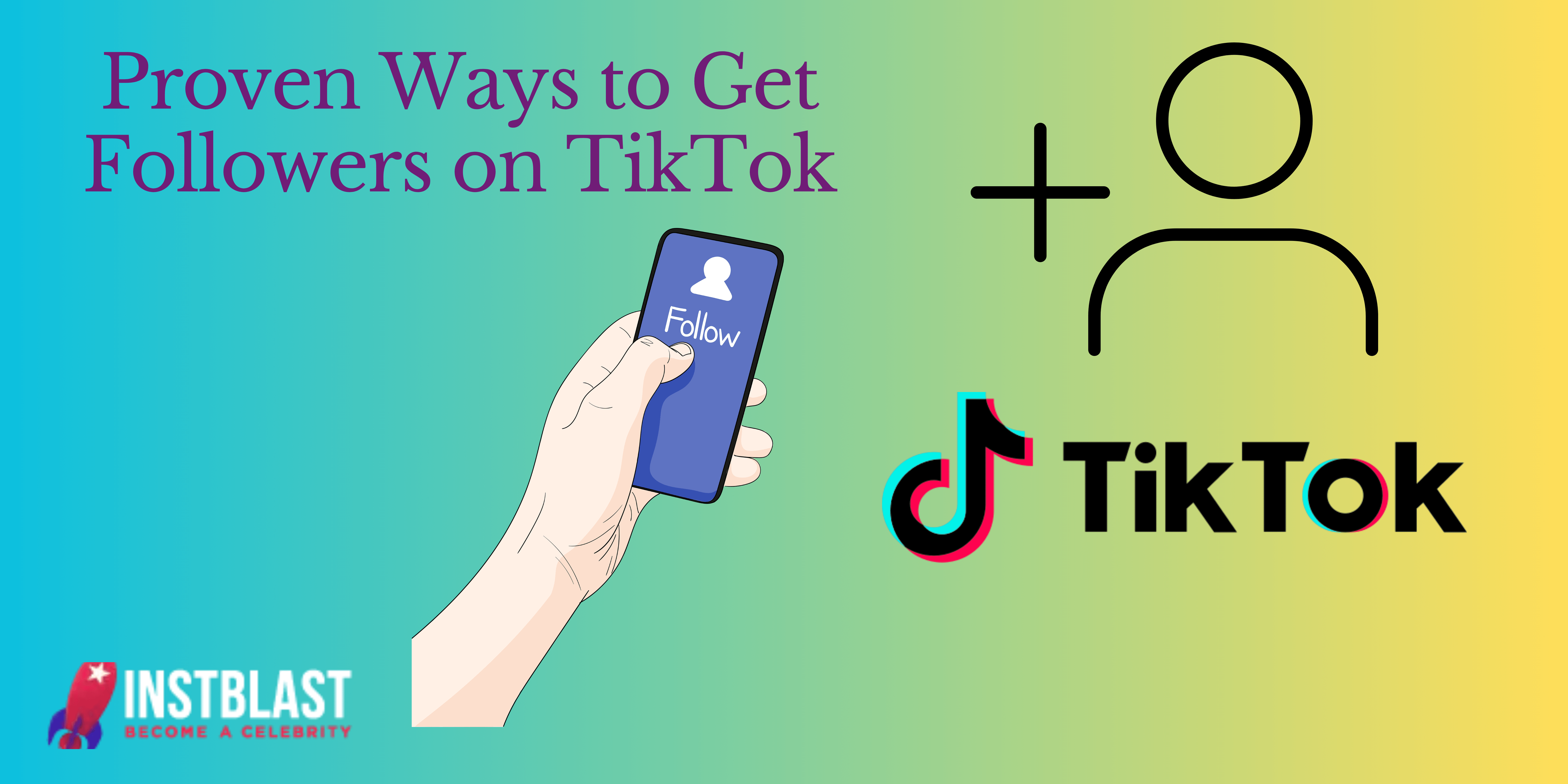 proven-ways-to-get-followers-on-tiktok