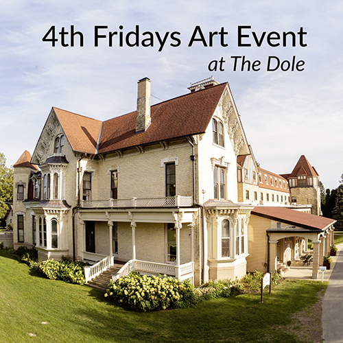 4th Fridays Art Event at The Dole
