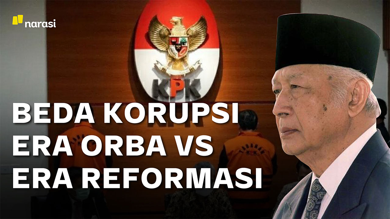 Zaman Orba Ada Korupsi Sekarang Ada Korupsi Apa Bedanya Narasi Tv