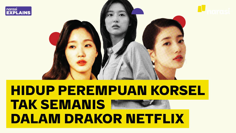 Nasib Perempuan Korsel Enggak Semanis di Netflix | Narasi TV