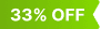 33% Off