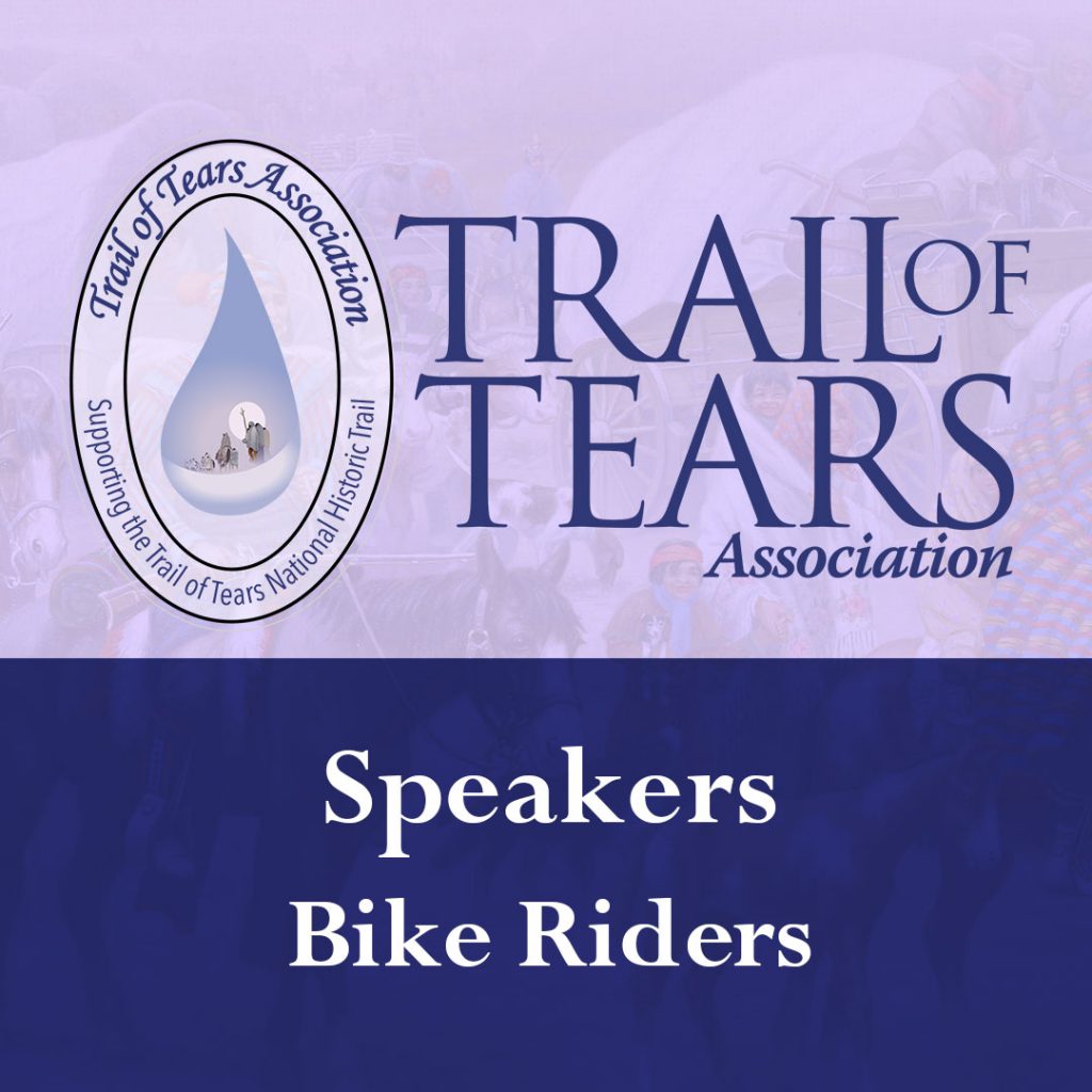 National Trail of Tears Association - Speaker Bike Riders