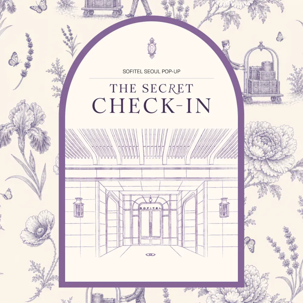 The Secret Check-In: 소피텔 서울 팝업