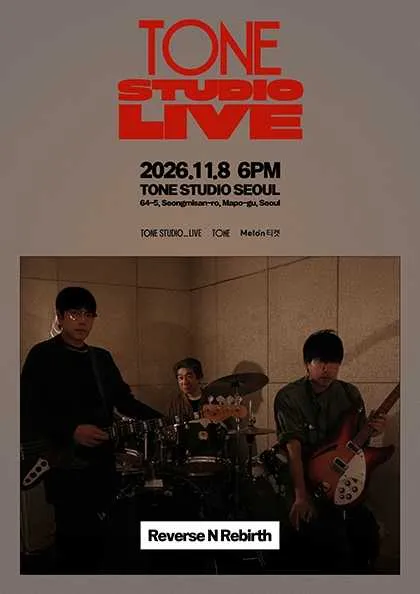 TONE STUDIO LIVE, Reverse N Rebirth