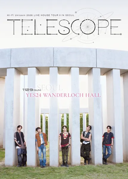 Hi-Fi Un!corn, LIVE HOUSE TOUR Ⅱ. TELESCOPE [서울]