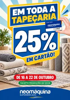 25% desconto em cartão TODA A TAPEÇARIA!