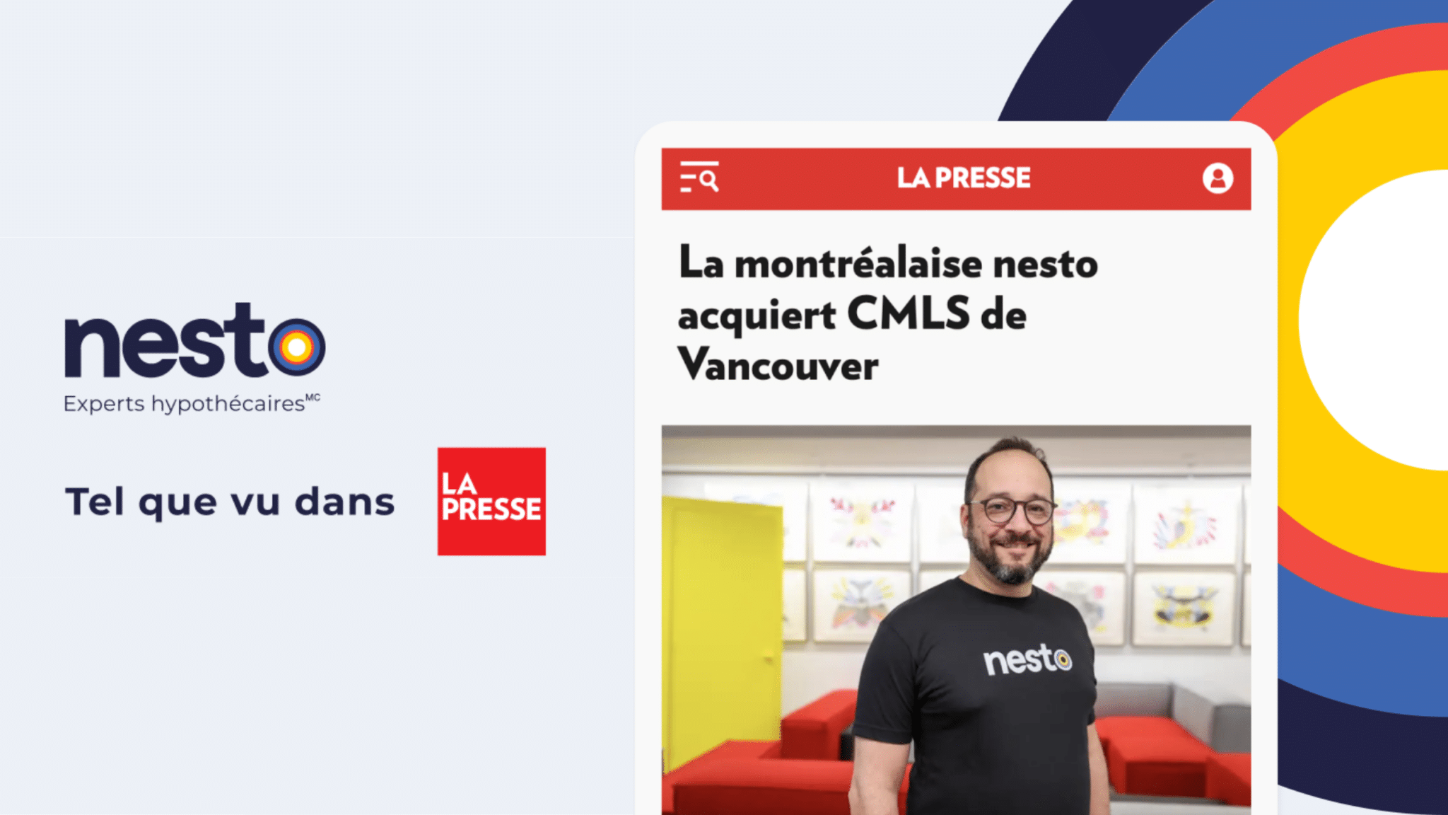 La Presse : La montréalaise nesto acquiert CMLS de Vancouver