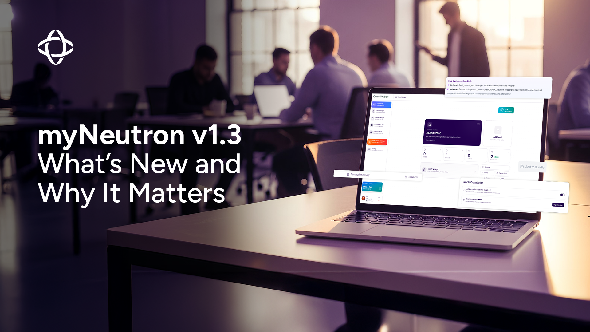 myNeutron v1.3: What’s New and Why It Matters