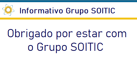 Obrigado por estar com o Grupo SOITIC