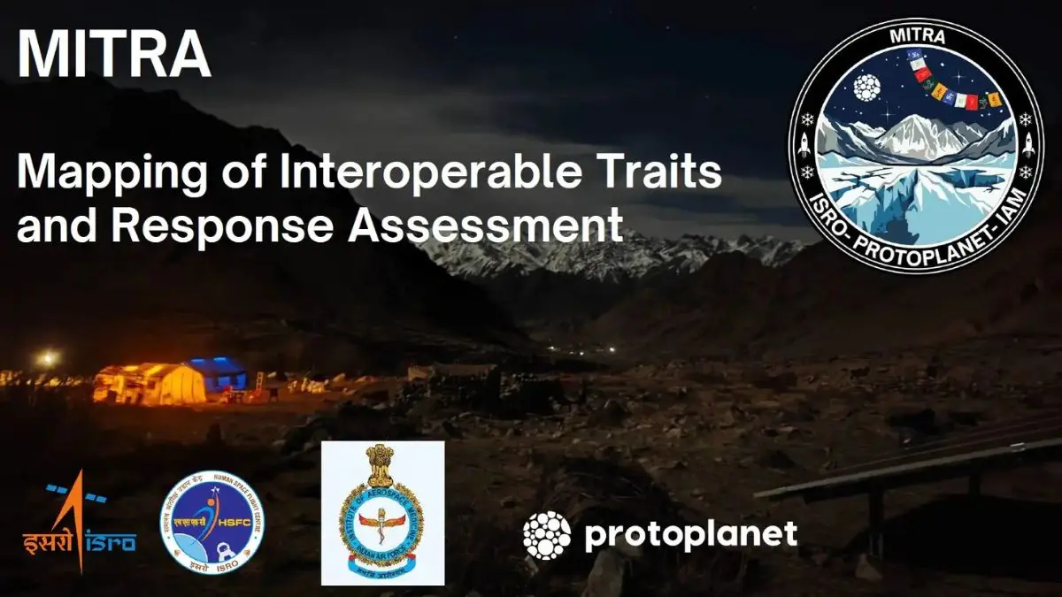 Mission MITRA: Why ISRO’s Ladakh experiment Matters Beyond One Space Mission?
