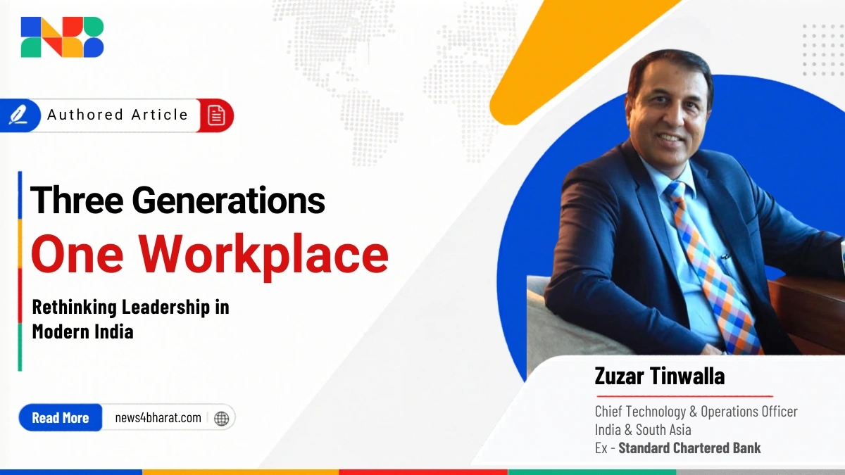 Three Generations One Workplace Rethinking Leadership in Modern India | Exclusive Article