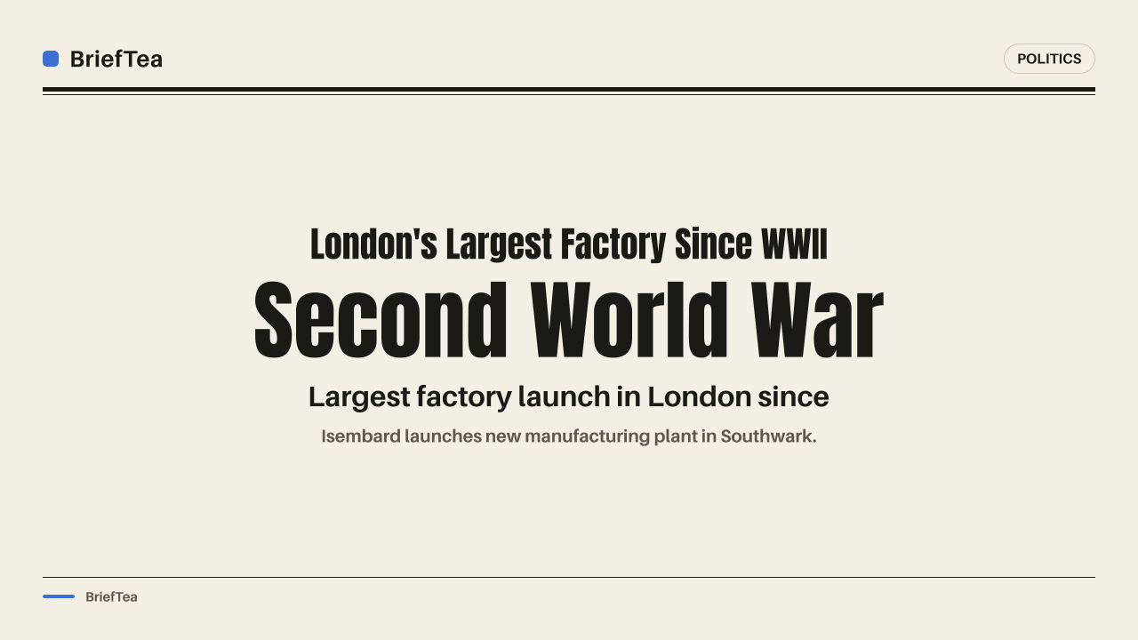 British startup Isembard launches London's largest factory since Second World War