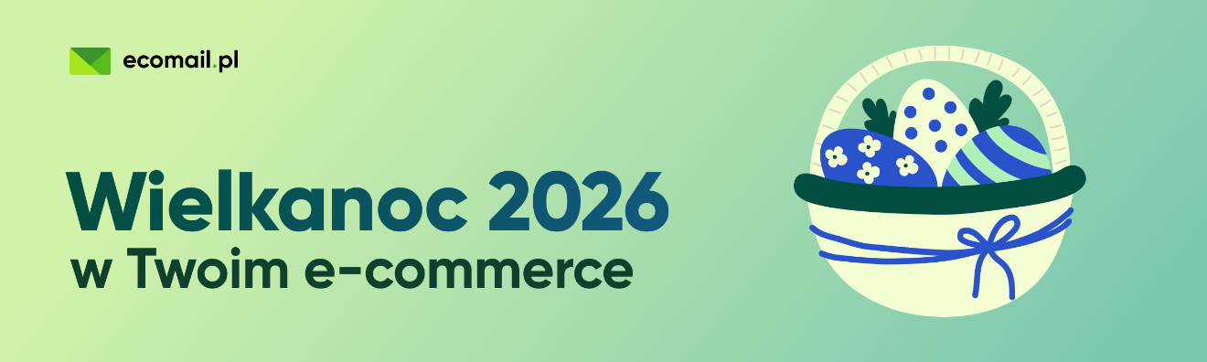Zielony baner z napisem: Wielkanoc 2026 w Twoim e-commerce