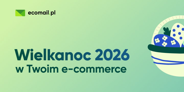 Zielony baner z napisem: Wielkanoc 2026 w Twoim e-commerce