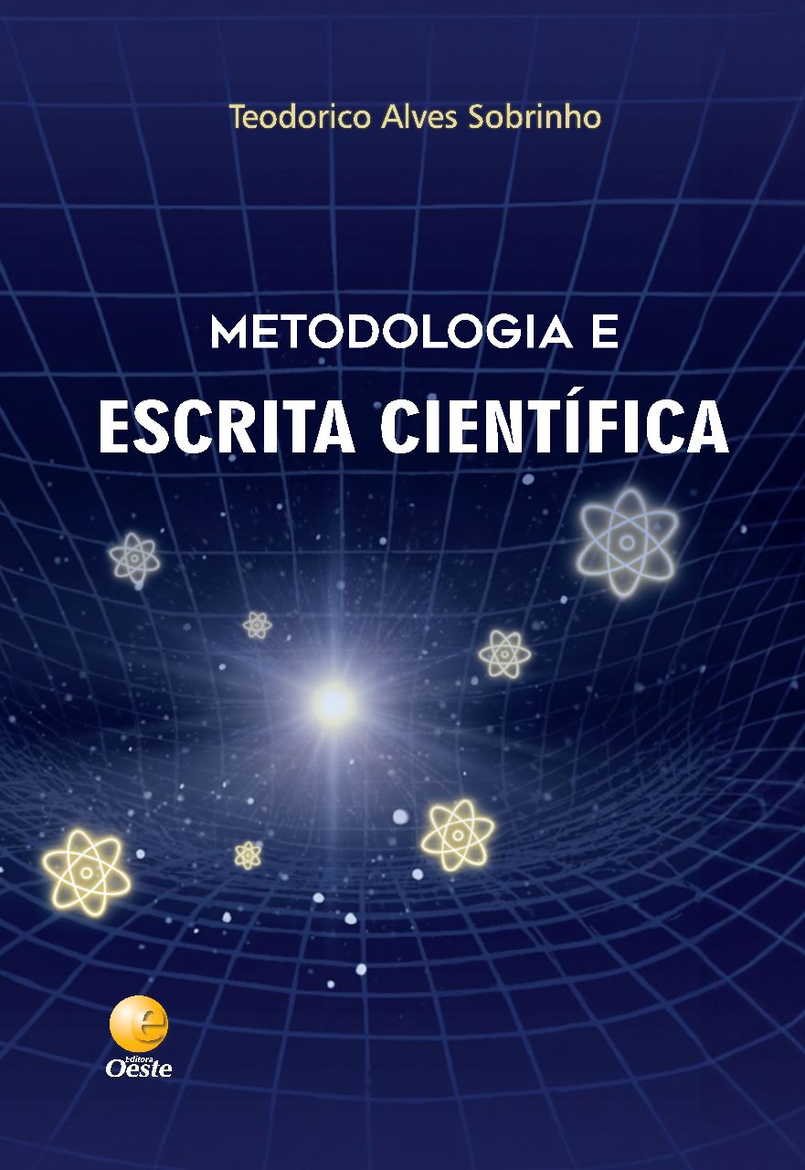 Metodologia e Escrita Científica - por Teodorico Alves Sobrinho