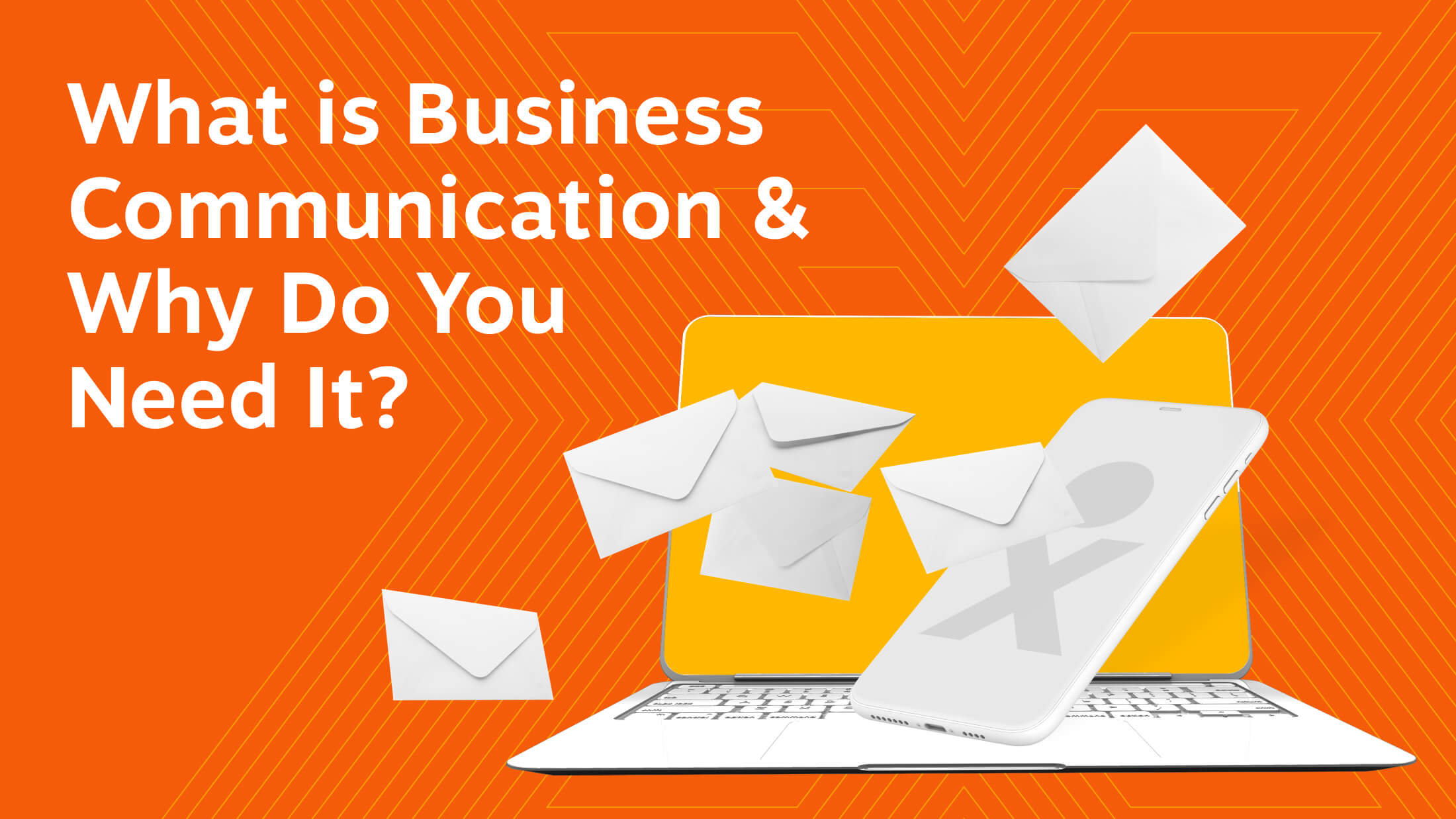 What is Business Communication? | Nextiva Blog