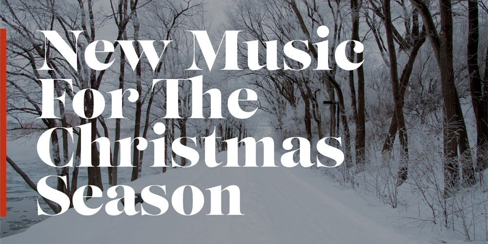 New Music for the Christmas Season