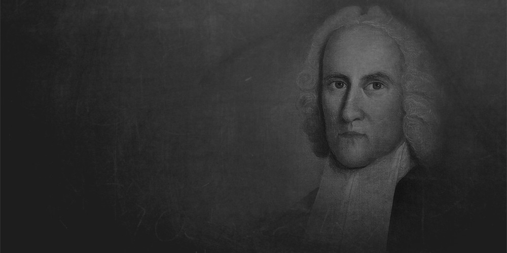 A God-Enthralled Vision of All Things: The Costly and Dangerous Resolutions of Jonathan Edwards